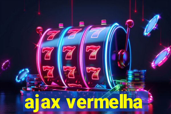 ajax vermelha